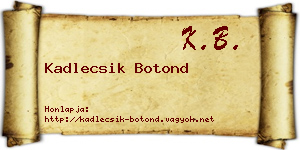 Kadlecsik Botond névjegykártya